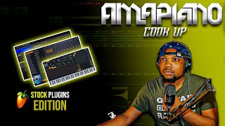 How To Make AMAPIANO Like a Pro with Just Stock Plugins Only | Stance Music Cook Up
