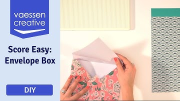 How to Create an Envelope Box using the Score Easy (2019)