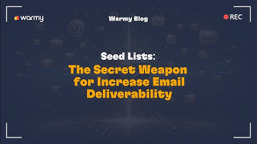Seed Lists: The Secret Weapon for Increase Email Deliverability