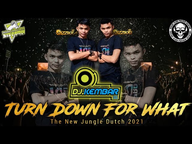 Turn Down For What | Bass nya bikin Jantung Pecah | DJ Kembar.Official Terbaru 2021 #STS_FAMILY class=