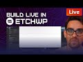 Building a Website LIVE with EtchWP - Chill Stream, Real Results