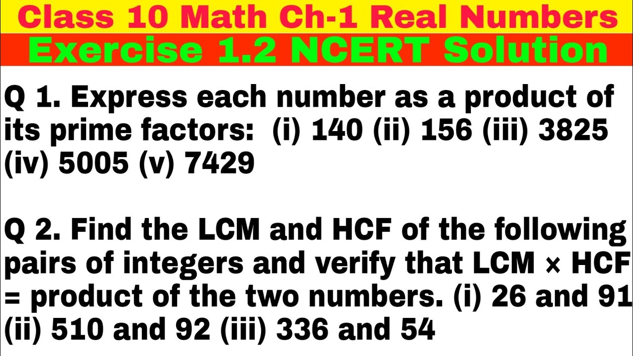 Class 10 Ch 1 Ex 1 2 Q 1 Q 2 Real Numbers Math NCERT Solution