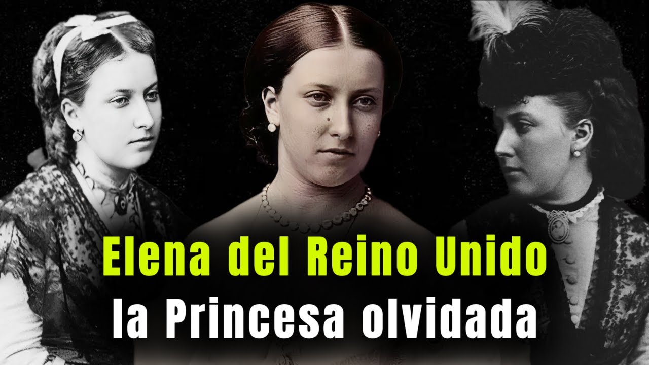 La triste vida de Elena del Reino Unido, la princesa olvidada e hija de la reina Victoria.
