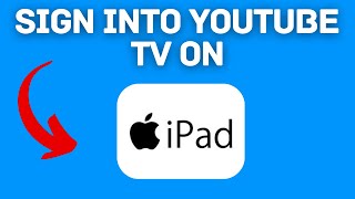 New! How To Sign Into Youtube Tv On Ipad (Full Guide) 2025!