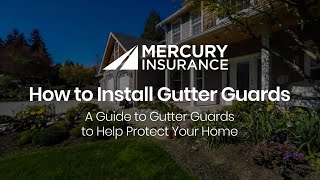 How to Install Gutter Guards (Why You Need Them) | Mercury Insurance