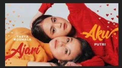 Putri & Tasya Rosmala - Ajari Aku | Official Music Audio