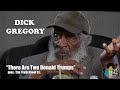 Dick gregory  there are two donald trumps
