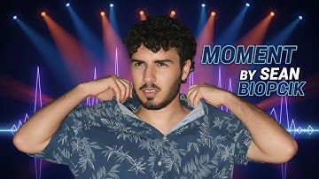 Moment - Sean Biopcik