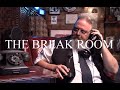The Breakroom Episode # 1: THE FIRST SHOW