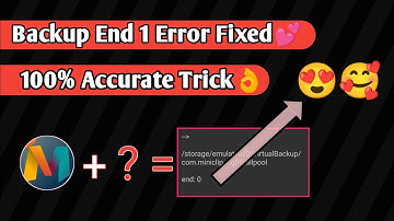 Backup End 1 Error Fixed | 2Accounts Error Solved | 100% Accurate Solution | All Error Fixed | 2022