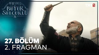 Uyanış: Büyük Selçuklu 27. Bölüm 2. Fragman