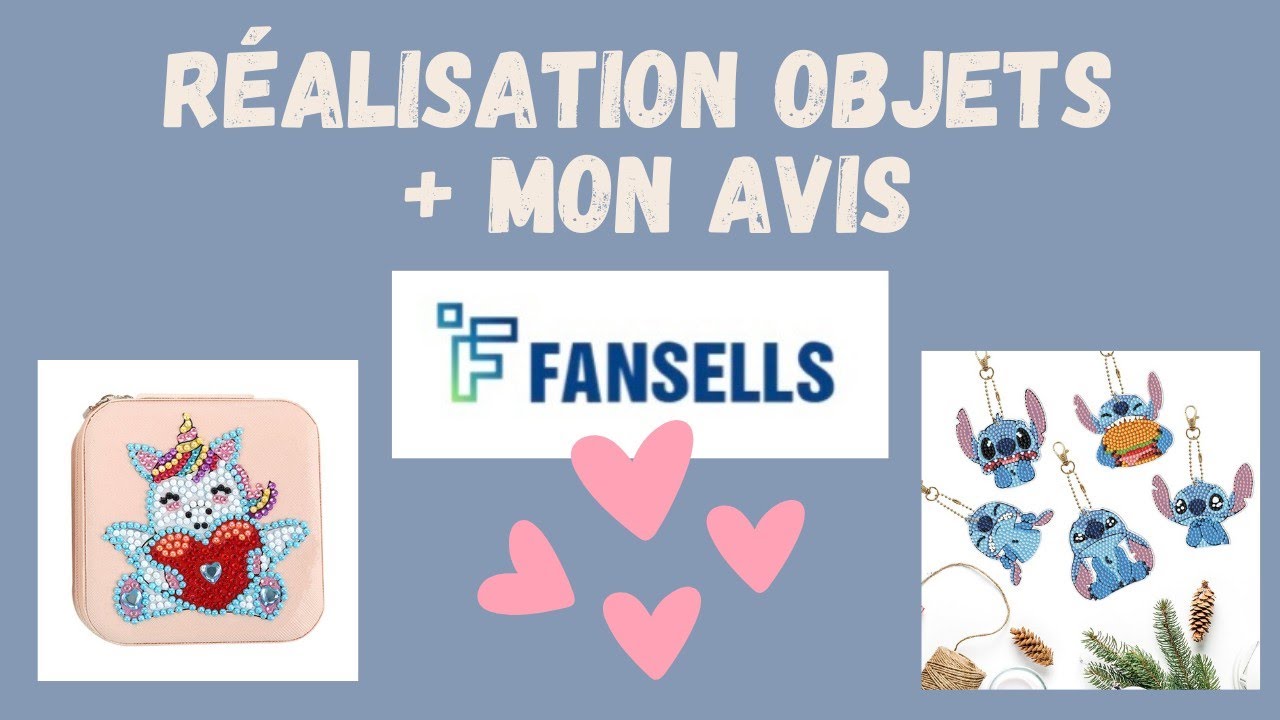 💓Objets FANSELLS diamond painting 🌼 Réalisation et avis 