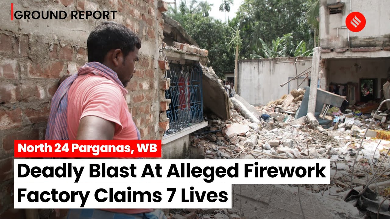 Duttapukur Blast: Explosion At Alleged Illegal Firework Factory Claims Seven Lives In West Bengal