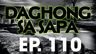 DAGHONG SA SAPA EP  110