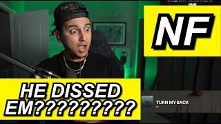 SHOTS FIRED????? NF &#39;TURN MY BACK&#39; FIRST REACTION!!