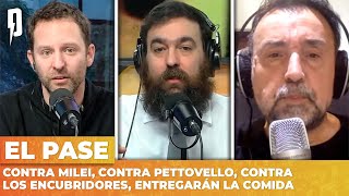 Contra Milei, contra Pettovello, contra los encubridores, entregarán la comida | El Pase