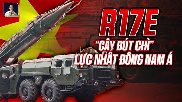 TẠI SAO VIỆT NAM LẠI SỞ HỮU R17E- TÊN LỬA ĐẠN ĐẠO XUYÊN THỦNG MỌI TUYẾN PHÒNG THỦ?