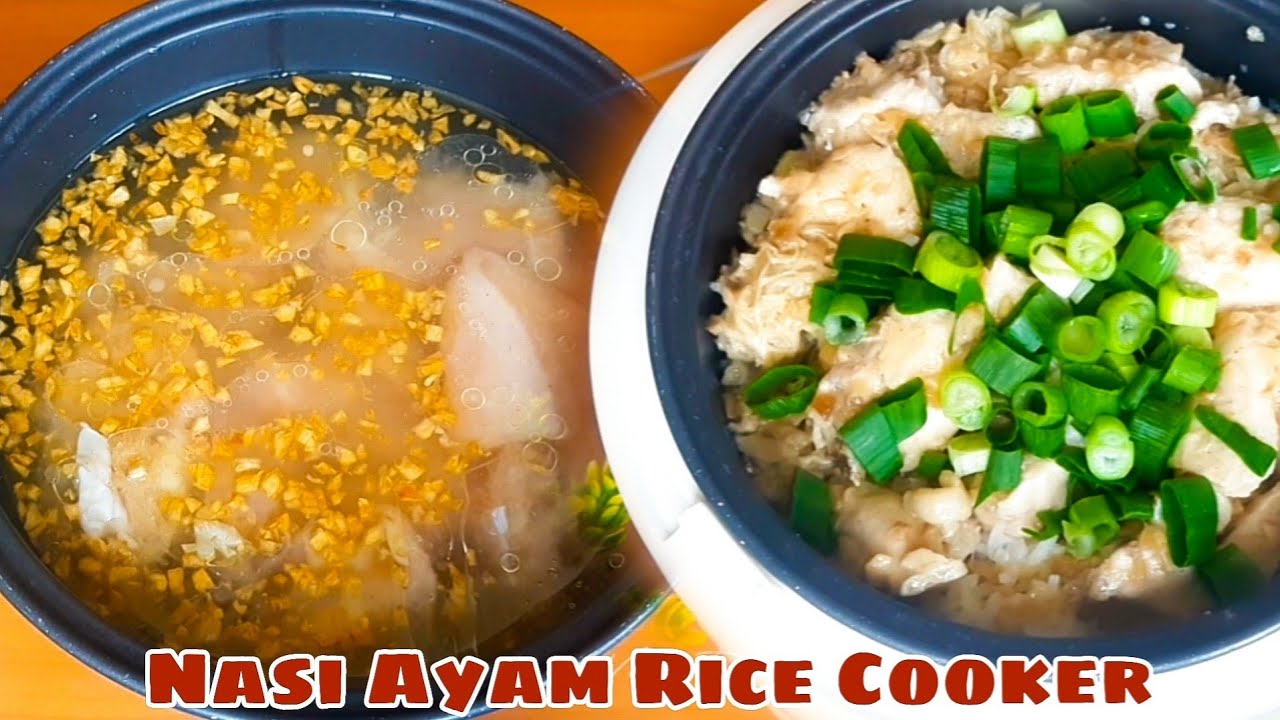 Nasi Ayam Rice Cooker Favorit || Nasi Ayam Hainan Rice Cooker Simpel ...