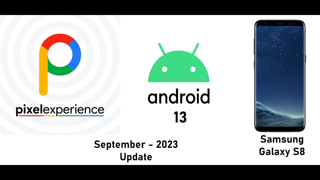 How To Install Pixel Experience+ 13 On Samsung Galaxy S8 - September ...