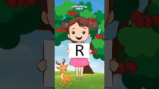 Huruf R 🦌 Belajar Alfabet di Taman Belajar Lala