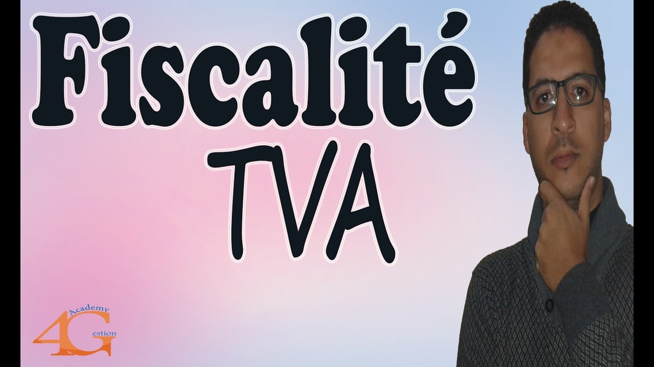 Fiscalité marocaine cour TVA darija