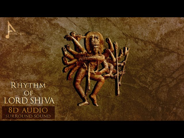 Rhythm of Lord Shiva - 8D Surround Sound class=