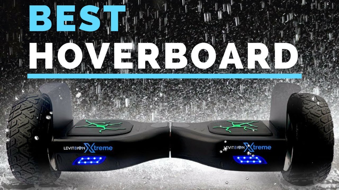 Best Hoverboard 2018 - You Must Watch This before Buying a Hoverboard