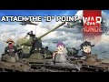 TIADA HARI TANPA MENYERANG POINT "D" - [WAR THUNDER]