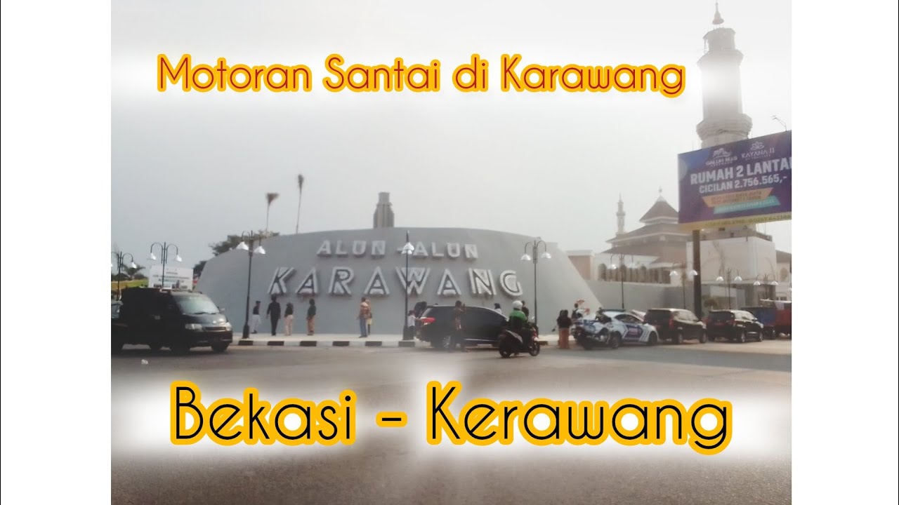 Motoran santai di Kota Kerawang || Alun-alun Kota Kerawang