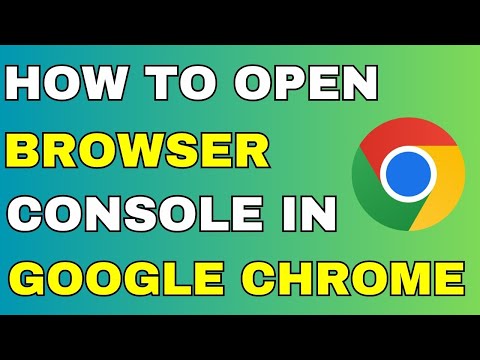 How to Open the Browser Console in Google Chrome (2024 Guide )
