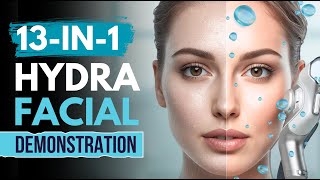 13 in 1 HydraFacial Complete Demonstration | Step by Step HydraFacial Training | Hydra Dermabrasion Profile