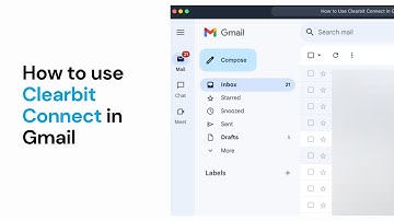 How to Use Clearbit Connect in Gmail