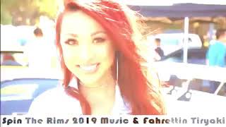 Spin The Rims 2019 Music Fahrettin Tiryaki Remix Gençler Resimi