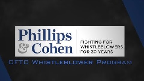 The CFTC Whistleblower Program Explained