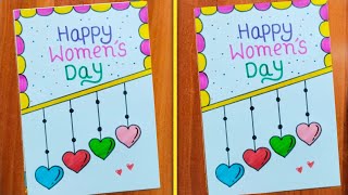 Happy Womens Day Greeting Card Womens Day Card Making Womens Day Card Easy And Beautiful