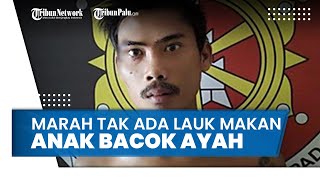 Marah Tak Ada Lauk Makan saat Sarapan, Anak di Muba Tega Bacok Ayah Kandung di Kepala