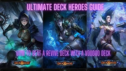 DECK HEROES HOW TO BEAT A REVIVE STAGE WITH VOODOO DECK