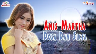 Anis Martha - Dosa Dan Siksa