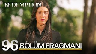 Esaret 96. Bölüm Fragmanı | Redemption Episode 96. Promo