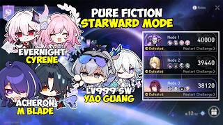 PURE FICTION (STARWARD MODE) | EVERNIGHT CYRENE x MBLADE ACHERON x SW YAO GUANG | HONKAI: STAR RAIL