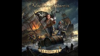 Visions of Atlantis - Pirates Full Album 2022