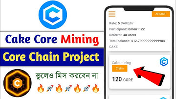 Cake Core Airdrop  | Instant Claim 120 $CAKE | Core Chain New Mining Project 💪
