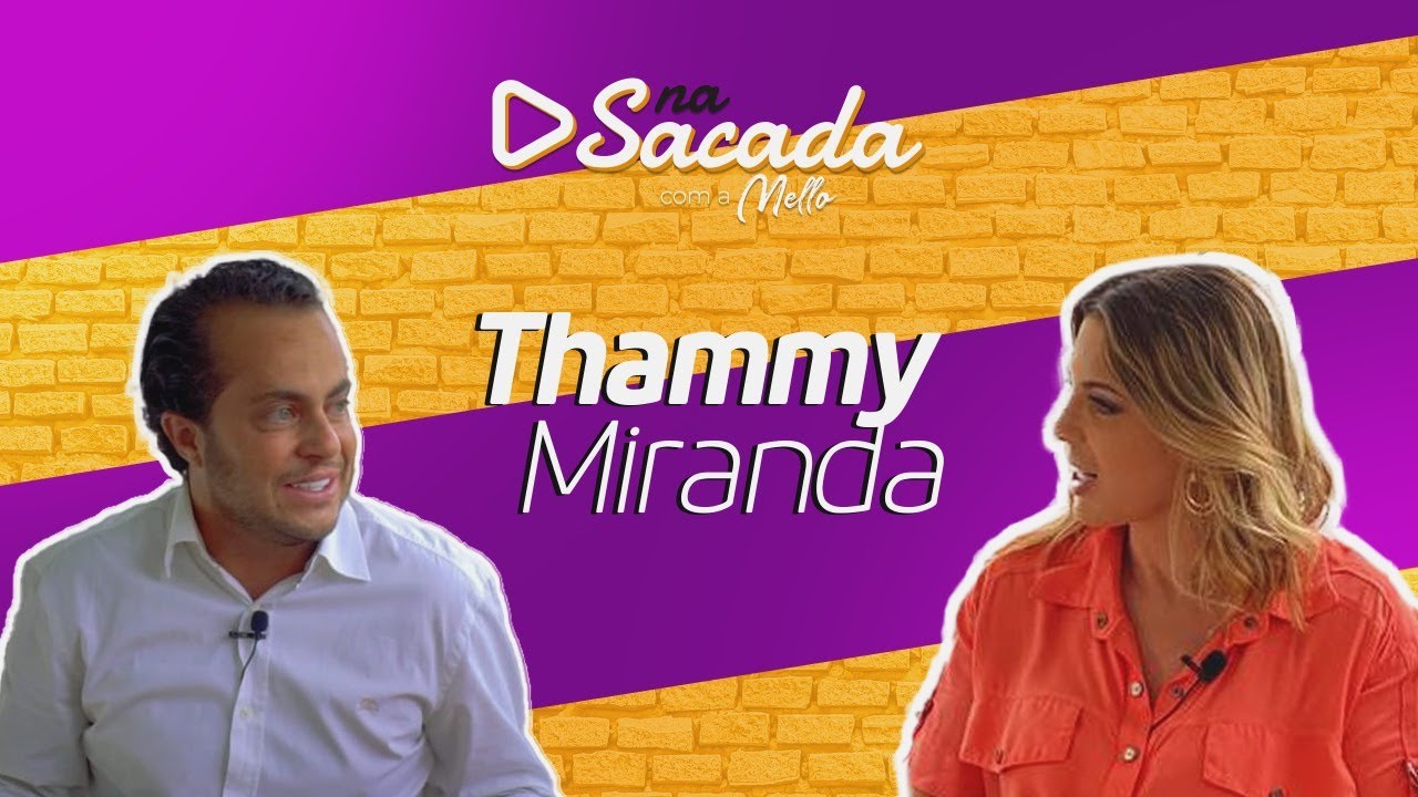 Na Sacada com a Mello - com Thammy Miranda