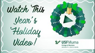 USF Muma College of Business Holiday Video 2020