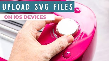 Cricut Upload: How to Upload SVG Files on an iOS Device (iPhone and iPad)