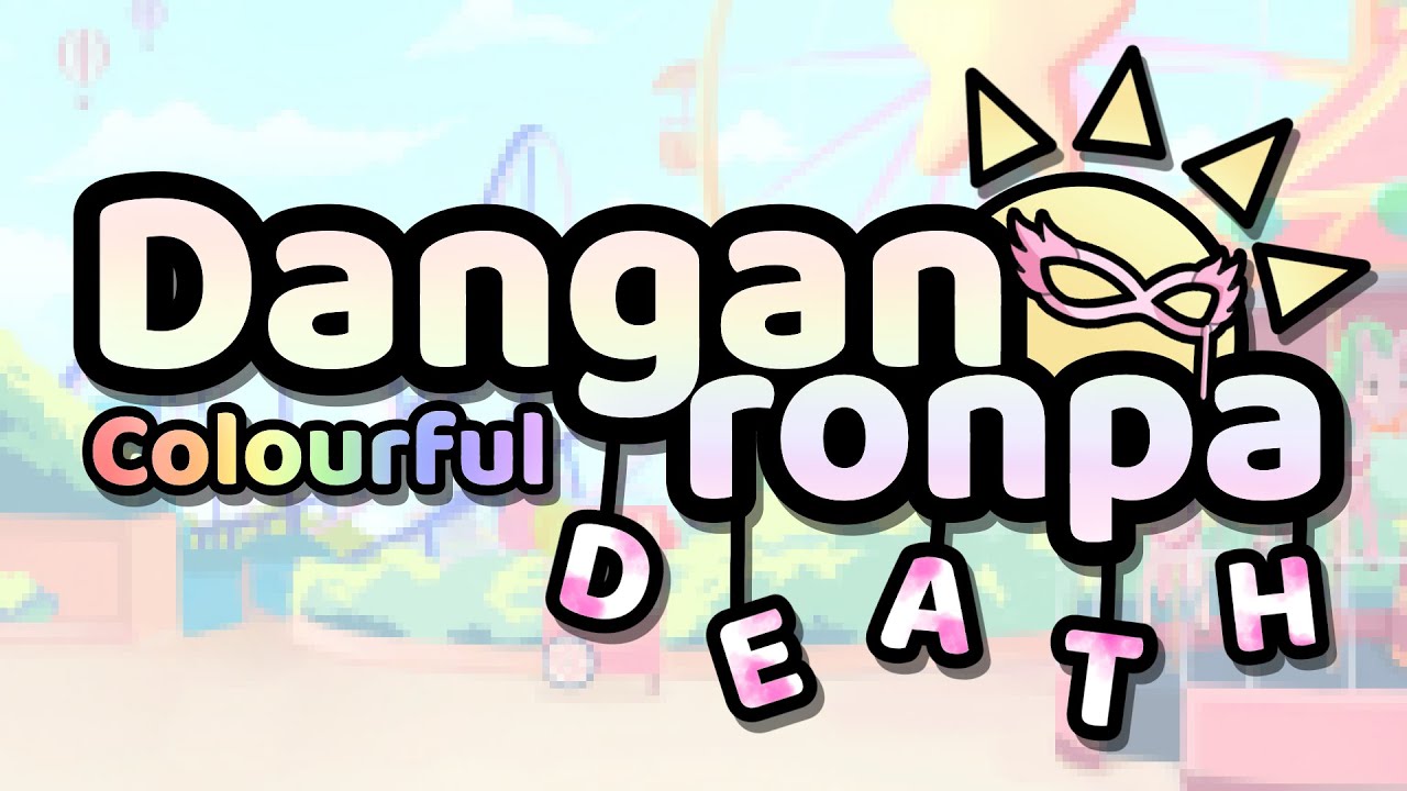 DANGANRONPA:COLORFUL DEATH [PROLOGUE] - YouTube