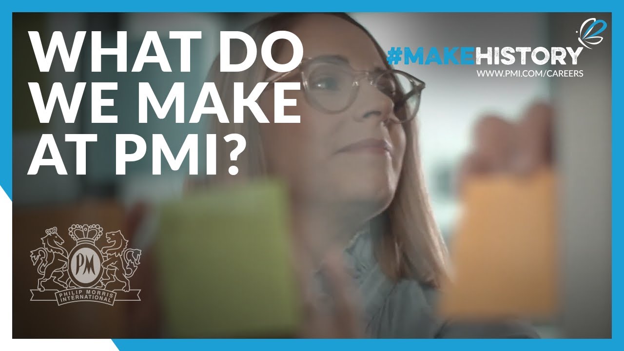 Start Your Career With Philip Morris International And MakeHistory