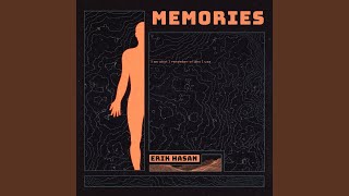 Memory of a Memory - Erik Hasan
