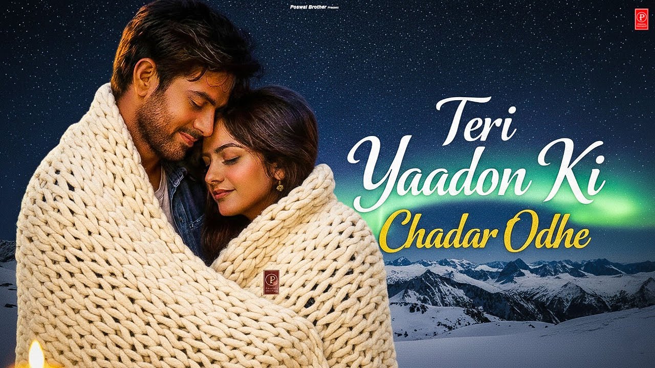 Teri Yaadon Ki Chadar Odhe Official Video Dil Ne Tera Naam Liya #bollywood #hindisong #2026