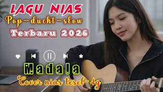 Lagu Nias  Madala  Popducht Slow  Cover Nias Tesel4g  Terbaru 2026
